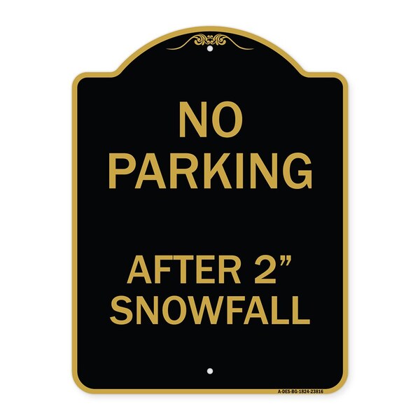 Signmission Designer Series No Parking After 2 Snowfall, Black & Gold Aluminum Sign, 18" x 24", BG-1824-23816 A-DES-BG-1824-23816 - main